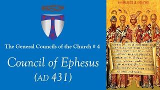 General Councils 4: Council of Ephesus