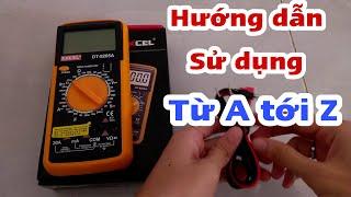 Hướng dẫn sử dụng Đồng hồ đo điện vạn năng Excel DT9205A