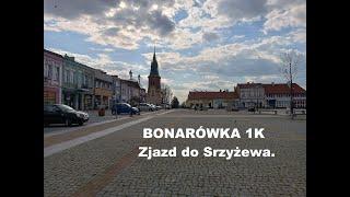 Bonarówka 1K i Strzyżów