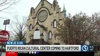 Puerto Rican cultural center coming to Hartford