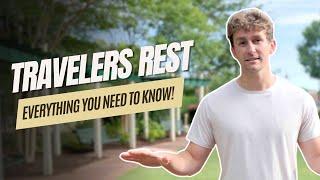 Travelers Rest - EVERYTHING You Need To Know!