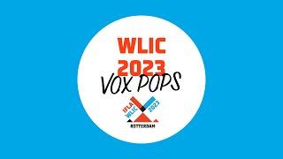 WLIC 2023 VOX POPS with Paula Braun