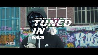 M3 - Tuned In [S1.E4] | @upgr8productions