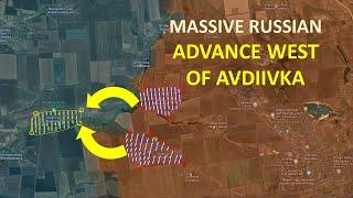 Massive Russian Advance West Of Avdiivka l Russia Storms Umanske