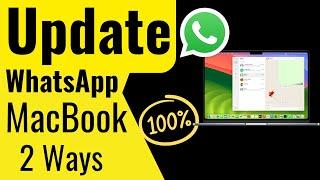 How to WhatsApp Update Download on MacBook (2 Ways) - Any macOS (Won't Update)