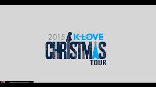 K-LOVE Christmas Tour on K-LOVE TV