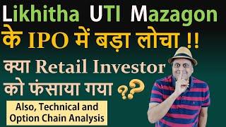 UTI AMC IPO | Likhitha Infrastructure Limited IPO | Mazagon IPO | Technical & Option Chain Analysis