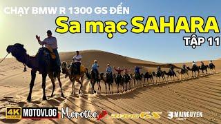 MAROC 11: ĐẾN SA MẠC SAHARA Ở MOROCCO, CƯỠI LẠC ĐÀ TRÊN SA MẠC CÁT VÔ TẬN VÀ NGỦ ĐÊM Ở NHÀ LỀU