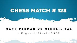 Mark Pasman vs Mikhail Tal • Riga-ch Final, 1952