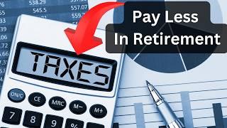 How to pay LESS taxes on retirement income