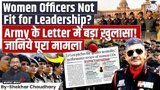 Women Officers Unfit for Leadership’ – Army Letter Sparks Controversy | UPSC