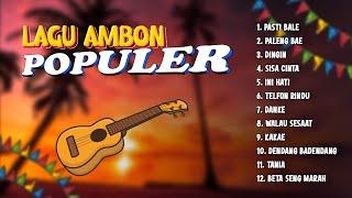 Lagu Ambon - LAGU AMBON POPULER | FULL ALBUM AMBON || mp3 lagu Ambon