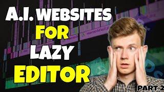 5 A.I. Websites For Lazy Video Editor Part 2