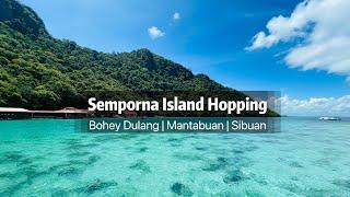 Sabah: Semporna Island Hopping - Bohey Dulang, Pulau Mantabuan & Pulau Sibuan