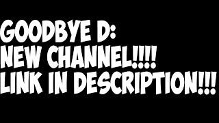 Goodbye+New Channel