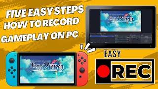 How to Record Nintendo Switch Gameplay On PC With Five Easy Steps