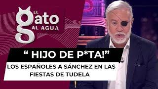 “¡Pedro Sánchez, hijo de p*ta!”: los españoles gritan a pleno pulmón en las fiestas de Tudela