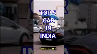 top 5 car in india #shorts #SAHIL  FACT