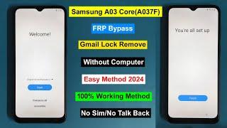 Samsung Galaxy A03 Core Frp Bypass Android 12/13 | Gmail Lock Remove Samsung A037F Without Pc 2024