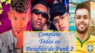 DESAFIO: Complete Todos os Desafios de Funk! #2 (MC Bruninho, Kevinho, MC Dede, Jerry Smith, ...)