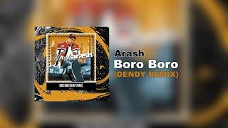 Arash - Boro Boro (DENDY REMIX)