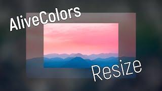 Image Resizing in AliveColors