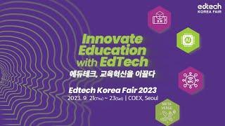 [Official Trailer 2023] 에듀테크 코리아 페어 사전 홍보 영상 (Edtech Korea Fair 2023)