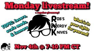 Join the Rob’s Nerdy Knives Monday livestream on 11-4-24 @ 7 PM CT… lasers/2024 favorites!