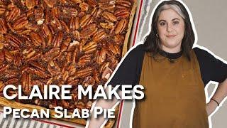 Claire Saffitz Thanksgiving Pecan Slab Pie Recipe | Dessert Person