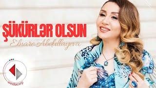 Elnare Abdullayeva - Şükürler Olsun