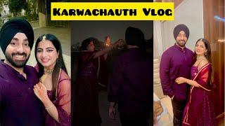 Karwachauth Vlog | Taran and Parul