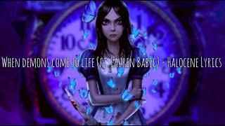 When Demons Come To Life (ft. Lauren Babic) - Halocene Lyrics