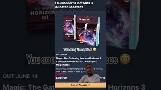 MTG Modern Horizons 3 $504 Preorder for Collector Boosters  #magicthegathering