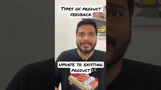 Types of Product Feedback #shorts