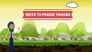 Ways to Praise Yahuah | For Kids