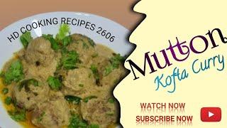 Mutton Kofta Curry | Koftay Ka Salan | How To Make Meatballs Curry | Kofta Recipe | Hyderabadi Kofta