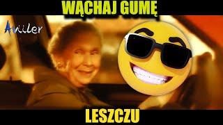 WĄCHAJ GUMĘ LESZCZU [REMIX]