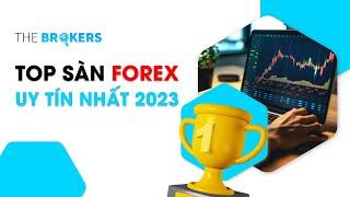 [Đánh Giá Sàn] Bảng xếp hạng top 5 sàn môi giới Forex uy tín nhất tại thị trường Việt Nam 2023