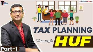 Save Tax with HUF | Tax Planning Through HUF Part-1