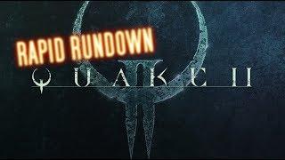 QUAKE 2 || Rapid Rundown (Retrospective)