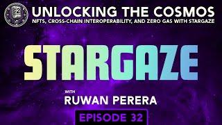 E32: Unlocking the Cosmos - NFTs, Interoperability, and Zero Gas with Stargaze