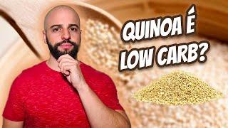 QUINOA REVELADA: É Saudável? Pode Consumir Na Low-Carb? Tudo sobre a quinoa