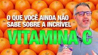 VITAMINA C: conheça todos os benefícios 