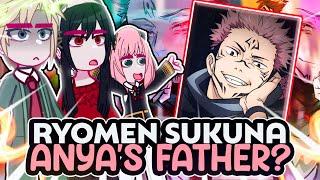 ||Spy x Family reacting to RYOMEN SUKUNA|| [ANYA'S FATHER?] \\/// ◆Bielly - Inagaki◆