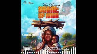 Thy Young Feat. Kontri boss x Isat x Kaley Bag - Cocoa (Coco) [Official Audio]