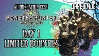 Day 1 : Appreciation Fest Limited Bounties : Monster Hunter World