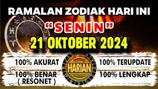 RAMALAN ZODIAK HARI INI SENIN 21 OKTOBER 2024 LENGKAP DAN AKURAT