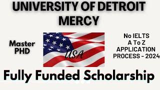 University of Detroit Mercy USA | Complete Application Process, Scholarships, No IELTS, No Fee! "