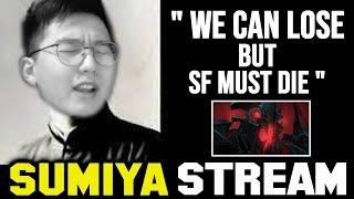 WE Can LOSE But SF Must DIE | Sumiya Stream Moment #2538