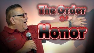 THE ORDER OF HONOR  : APOSTLE RUDY SANCHEZ